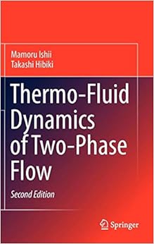 Thermo-Fluid Dynamics of Two-Phase Flow Thermo-Fluid Dynamics of Two-Phase Flow