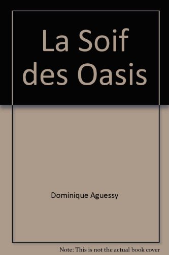 La  soif des oasis