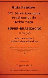 Livro Guia Prático e 371 Diretrizes para Praticantes de Kriya Yoga (Swami Paramahamsa (Yogananda))