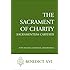The Sacrament of Charity (Sacramentum Caritatis)