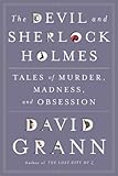 The Devil and Sherlock Holmes: Tales of Murder, Madness, and Obsession cover