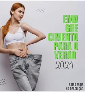 Livro Emagrecimento para o verão 2024: Seu guia definitivo para transformação até dezembro