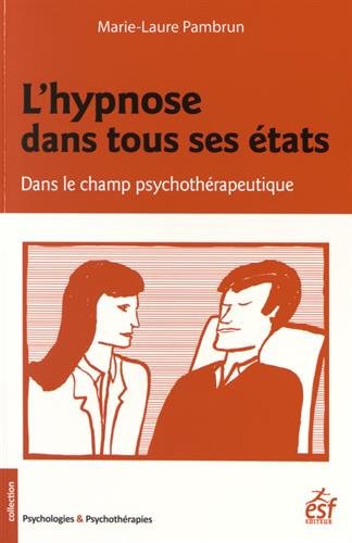 L' hypnose dans tous ses états