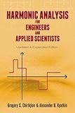 Harmonic Analysis for Engineers and Applied Scientists: Updated and Expanded Edition (Dover Books on Mathematics)