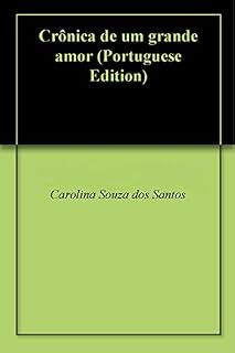 Livro Crônica de um grande amor