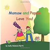 Mamaw and Papaw Love You! (Sneaky Snail Stories)