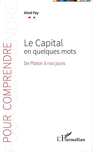 Le  Capital en quelques mots