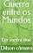Livro Guerra entre os Mundos : Em contra mal