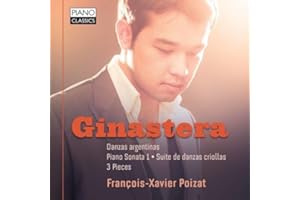 Alberto Ginastera: Danzas argentinas - Piano Sonata 1 - Suite de danzas criollas