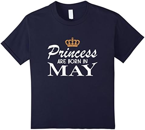 Kids Awesome Birthday Gifts Princess Are Born In May Shirt 12 Navy