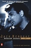 Kerouac: Selected Letters: Volume 2: 1957-1969 by Jack Kerouac, Ann Charters