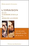 Image de L'oraison selon Thérèse d'Avila et Jean de la Croix