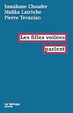 Les filles voilées parlent (French Edition) by 
