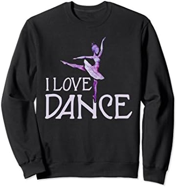 Unisex I love dance sweatshirt ballet class watercolor art 2XL Black