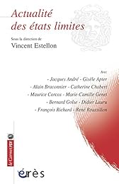 Actualité des états limites
