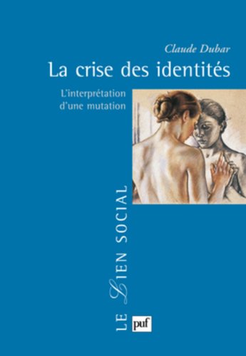 La  crise des identités