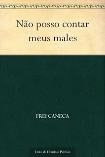 Livro Não posso contar meus males
