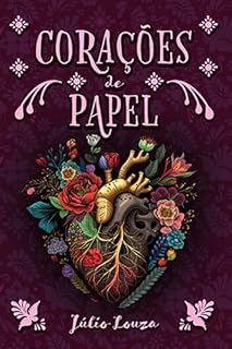 Livro Corações de Papel (Primeira Edição)