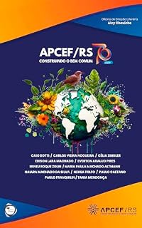 Livro APCEF/RS 70 Anos: Construindo o Bem Comum