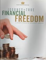 Journey to True Financial Freedom 1564271560 Book Cover