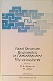 Band Structure Engineering in Semiconductor Microstructures, , 0306430800