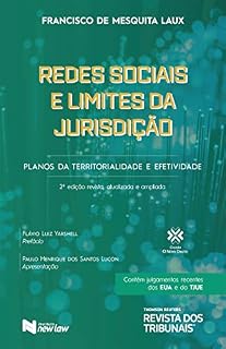 Livro Redes sociais e limites da jurisdição: planos da territorialidade e efetividade