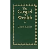 Gospel of Wealth (Books of American Wisdom)