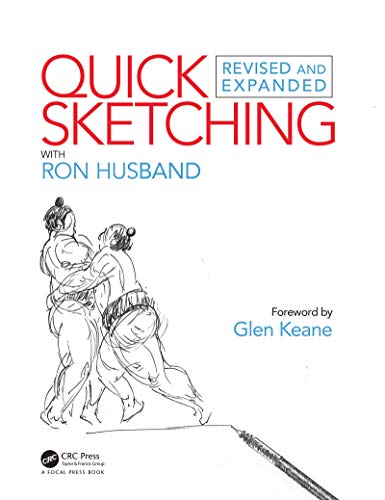 Quick Sketching with Ron Husband: Revised and Expanded