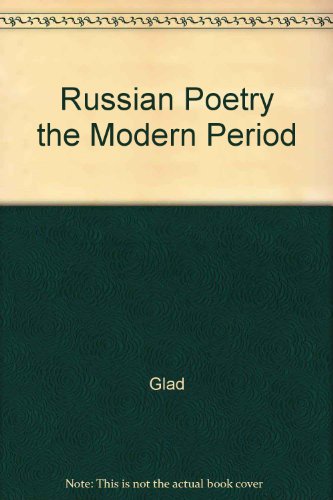 Russian Poetry, the Modern Period