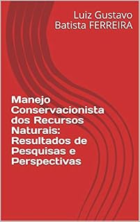 Livro Manejo Conservacionista dos Recursos Naturais: Resultados de Pesquisas e Perspectivas