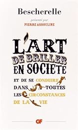 L' art de briller en société et de se conduire dans toutes les circonstances de la vie