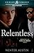 Relentless (Degrees of Darkness Book 1)
