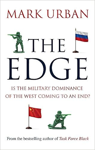 The Edge Is The Military Dominance Of The West Coming To An -