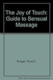 Image de The Joy of Touch: Guide to Sensual Massage