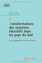 Transformations des systèmes éducatifs dans les pays du Sud