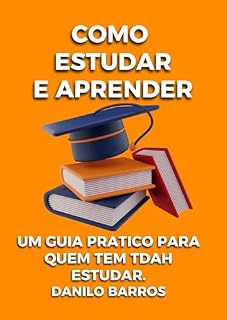 Livro como estudar e aprender: um guia pratico para quem tem tdah estudar.
