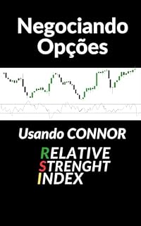 Livro Negociando Opções Com Connor RSI: O Guia para Negociar Com RSI