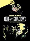 Out of the Shadows by Mort Meskin, Steven Brower