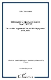 Médiation des savoirs et complexité