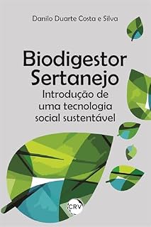 Livro Biodigestor sertanejo: Introdução de uma tecnologia social sustentável