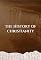 Livro The History of Christianity: Rise Expansion and Contemporary Challenges