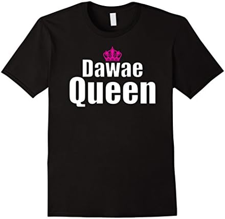 "Dawae Queen" Do You Know Da Way? Funny Ugandan Meme Shirt