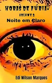 Livro Horas de Fúria! 2: Noite em Claro