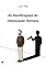 Livro As Ramificações da Depravação Humana, por A. W. Pink: Capítulo 10, Ramifications, do livro The Total Depravity of Man, por A. W. Pink