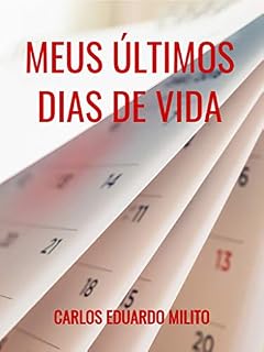 Livro MEUS ÚLTIMOS DIAS DE VIDA