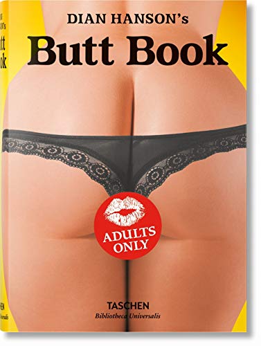 Dian Hanson's Butt Book (Bibliotheca Universalis) (Multilingual Edition) by Dian Hanson