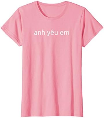 Anh Yeu Em Vietnamese Love You Cute Gift Viet Quote T-Shirt