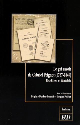 Le  Gai savoir de Gabriel Peignot (1767-1849)