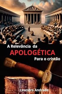 Livro A relevância da apologética para o cristão