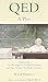 QED: A Play Inspired by the Writings of Richard Feynman and 